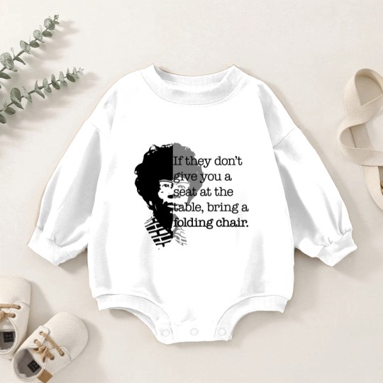 Discover Folding Chair Quote Shirley Chisholm Meme Icon Gift Baby Romper Sweatshirts