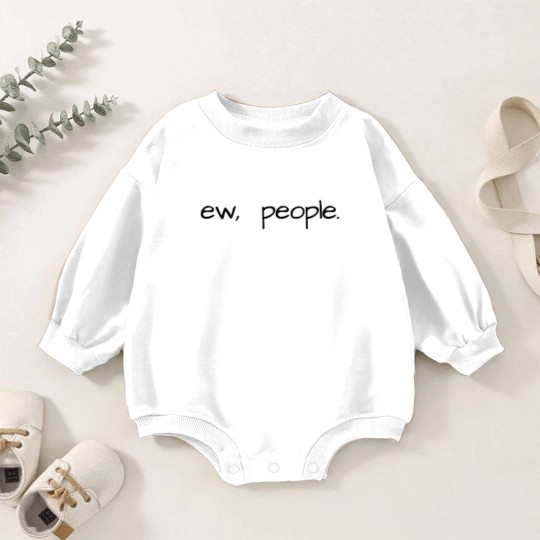 Discover ew, people - black - Ew People - Baby Romper Sweatshirts