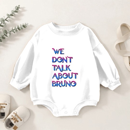 Discover We don't talk about Bruno - We Dont Talk About Bruno - Baby Romper Sweatshirts