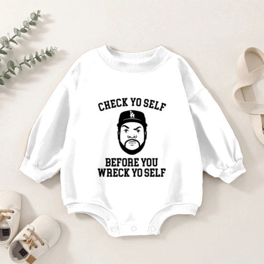 Discover Check Yo self before you wreck yo self - Ice Cube - Baby Romper Sweatshirts