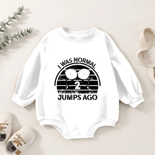 Discover I Was Normal 2 Jumps Ago Paratrooper Airborne Baby Romper Sweatshirts