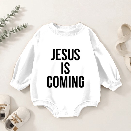 Discover JESUS IS COMING Baby Romper Sweatshirts