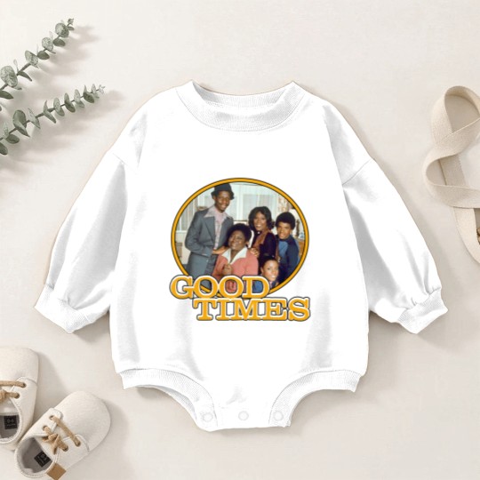 Discover Good Times - Good Times - Baby Romper Sweatshirts