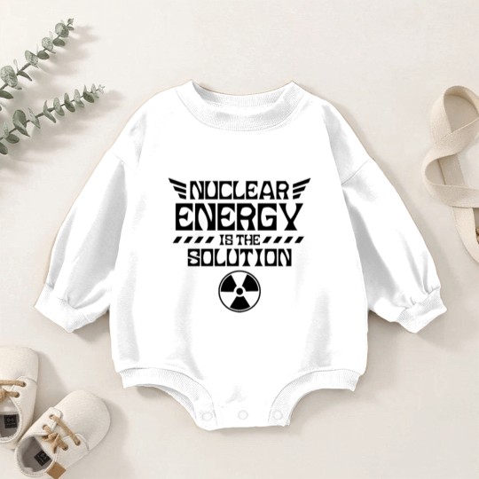 Discover Nuclear energy is the solution Atomic Fusion Clean Baby Romper Sweatshirts