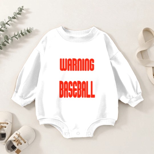 Discover Warning I Will Talk About Baseball Until Somebody Stops Me - Baseball - Baby Romper Sweatshirts