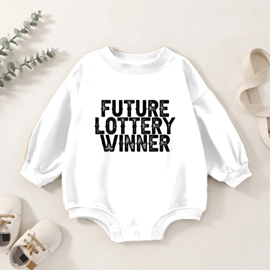 Discover Future Lottery Winner 3 Baby Romper Sweatshirts
