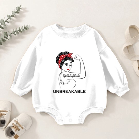 Discover High School English Teacher Unbreakable - High School English Teacher - Baby Romper Sweatshirts