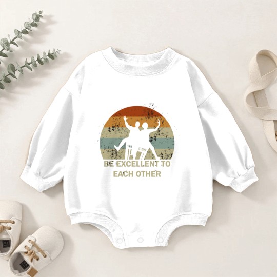 Discover be excellent to each other - Be Excellent To Each Other - Baby Romper Sweatshirts