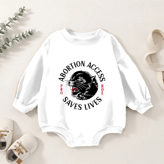 Discover Abortion Access Saves Lives Baby Romper Sweatshirts, Pro Choice Baby Romper Sweatshirts, Reproductive Rights Baby Romper Sweatshirts