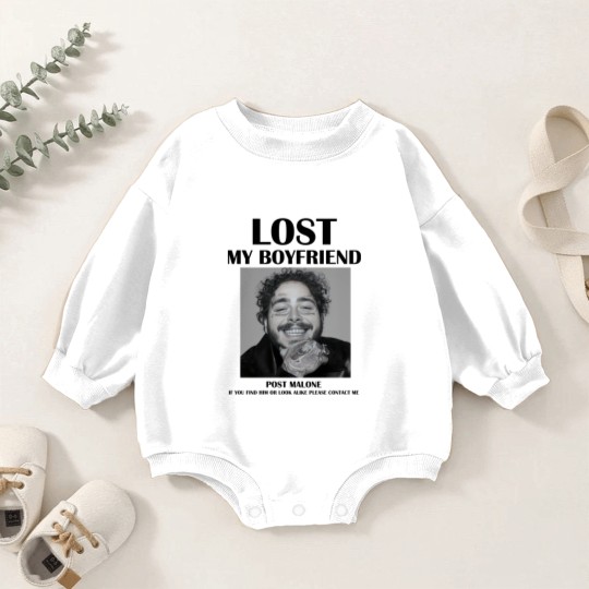 Discover Lost my boyfriend Post Malone Baby Romper Sweatshirts