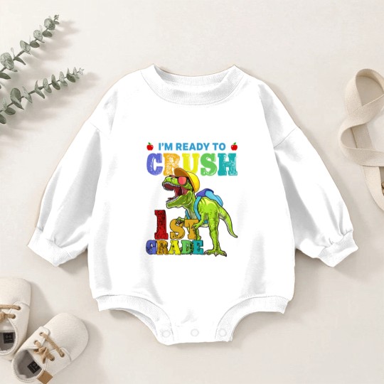 Discover I'm Ready To Crush 1St Grade Dinosaur Back To Scho Baby Romper Sweatshirts