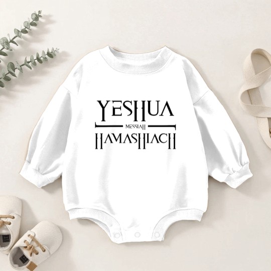 Discover Yeshua Hamashiach Messiah Messianic Sabbath for Ch Baby Romper Sweatshirts
