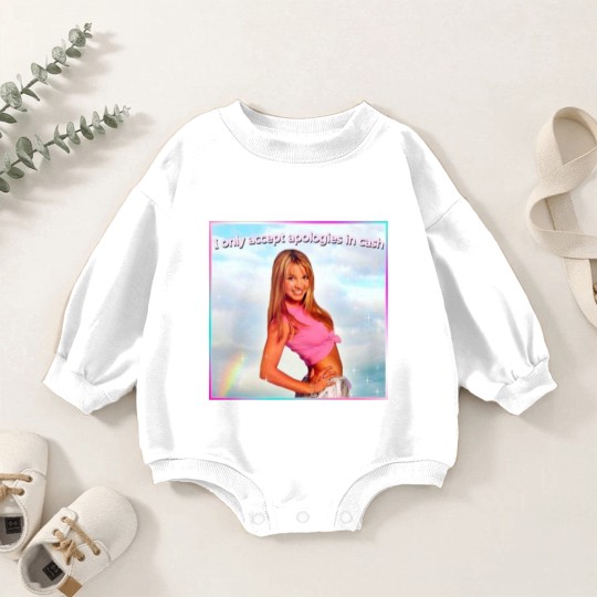 Discover Britney Spears Baby Romper Sweatshirts I Only Accept Apologies in Cash