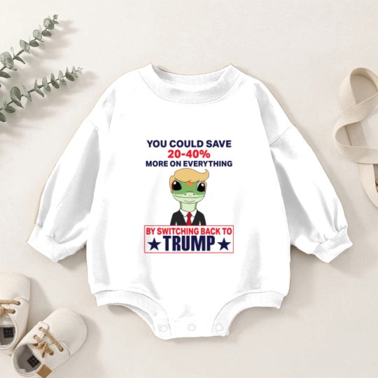 Discover You Could Save 20-40% More On Everything By Switching Back To Trump Baby Romper Sweatshirts