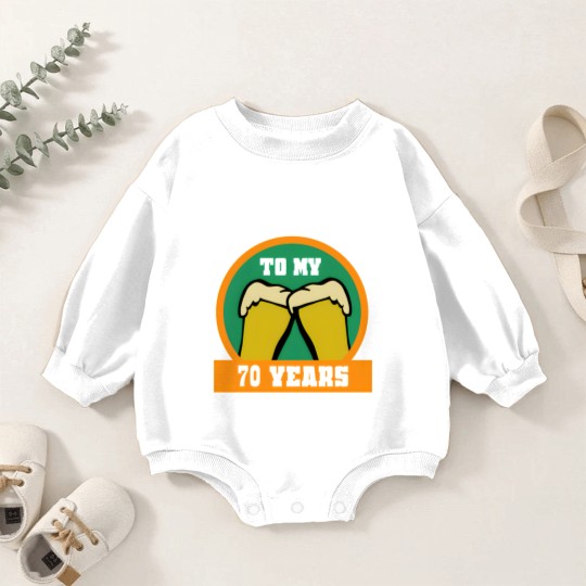 Discover 70th Birthday 70 Years Gift Funny Saying Baby Romper Sweatshirts