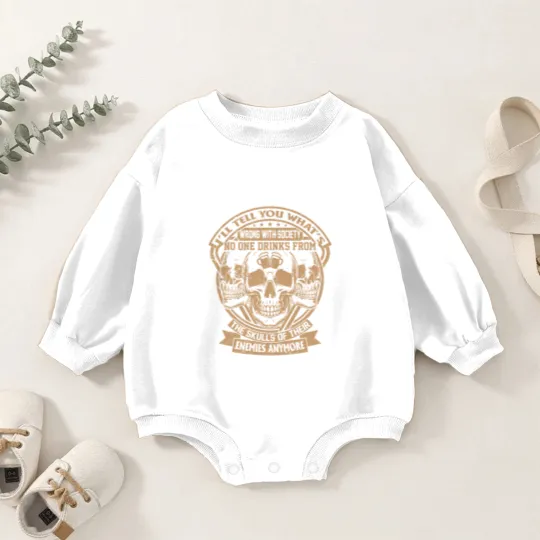 Discover Drink From the Skull of Your Enemies Design Baby Romper Sweatshirts