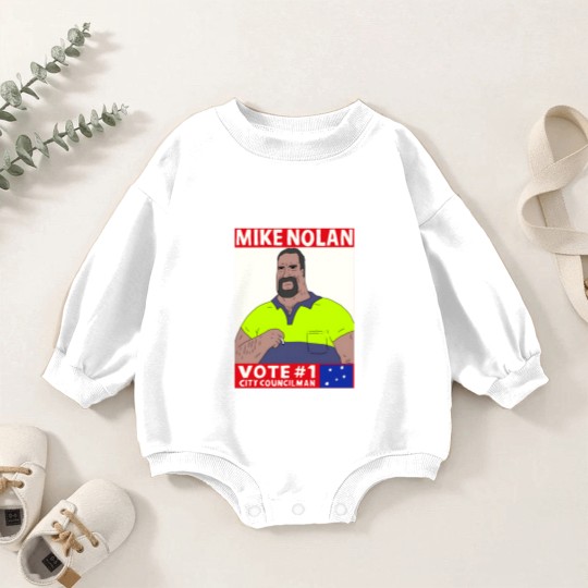 Discover Vote Mike NolanVote Mike Nolan Baby Romper Sweatshirts