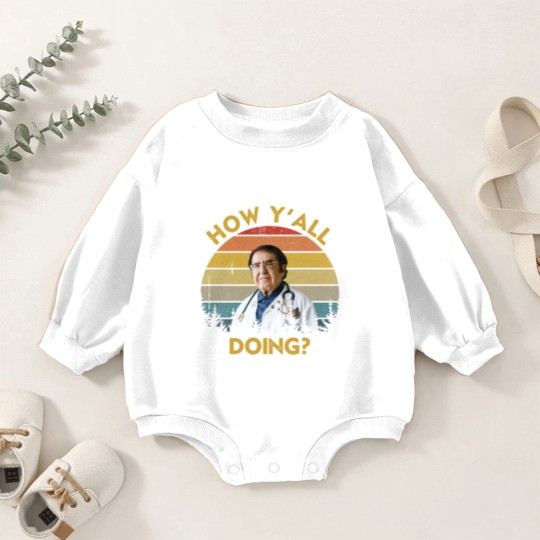 Discover How Y'All Doing Dr Younan Nowzaradan - How Yall Doing Dr Younan Nowzaradan - Baby Romper Sweatshirts