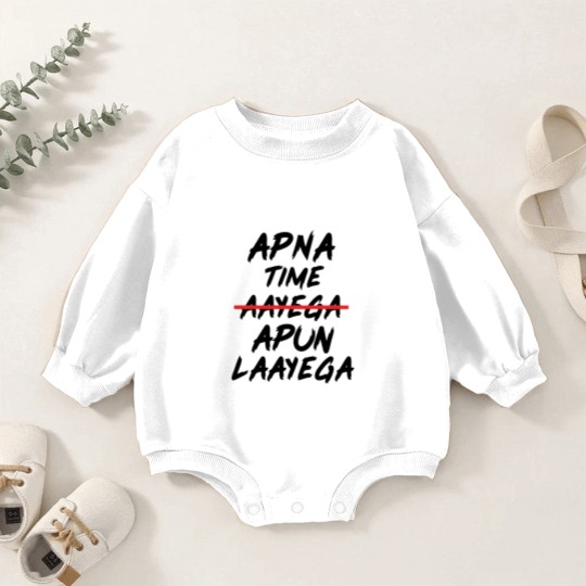 Discover APNA TIME APUN LAAYEGA Baby Romper Sweatshirts