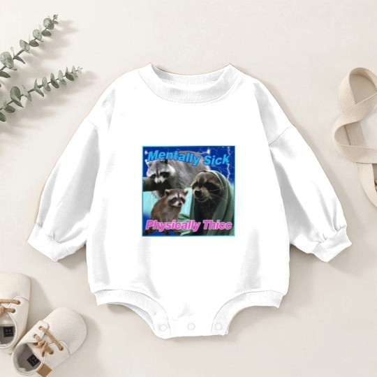 Discover Mentally Sick Physically Thicc Raccoon Meme Baby Romper Sweatshirts, Raccoon Tanuki Baby Romper Sweatshirts