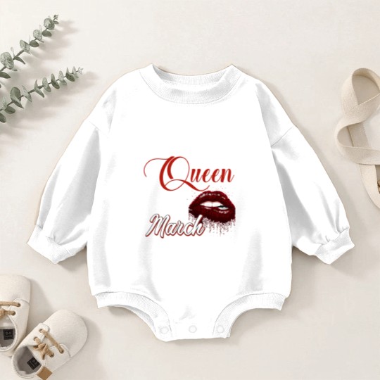 Discover This Queen Was Born In March Baby Romper Sweatshirts, Birthday Baby Romper Sweatshirts