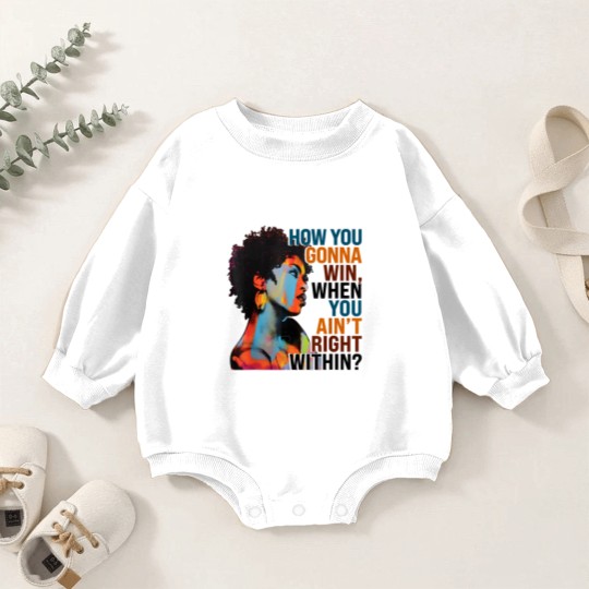 Discover How You Gonna Win When You ain't Right Within Baby Romper Sweatshirts, Lauryn Hill Baby Romper Sweatshirts