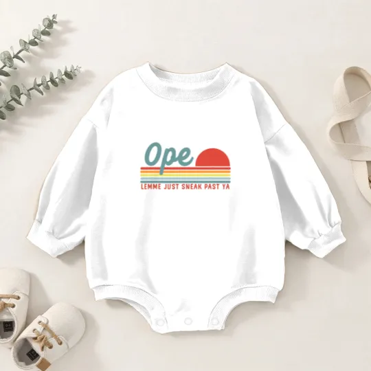 Discover Men Funny Midwest Gift, Ope Just Gonna Sneak Right Baby Romper Sweatshirts