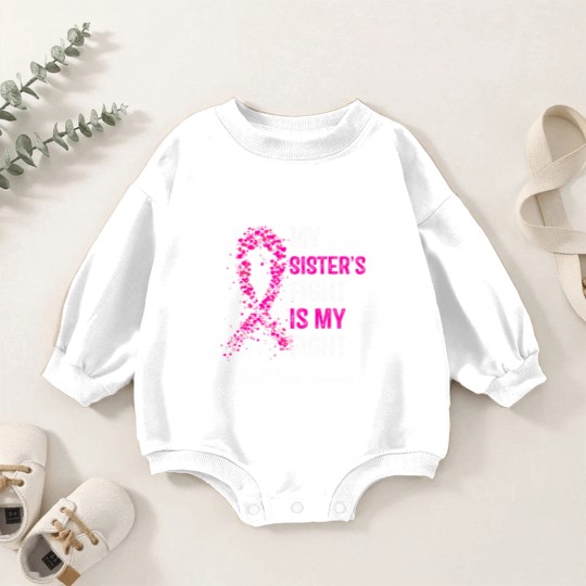 Discover breast cancer my sisters fight is my fight breast cancer t Baby Romper Sweatshirts
