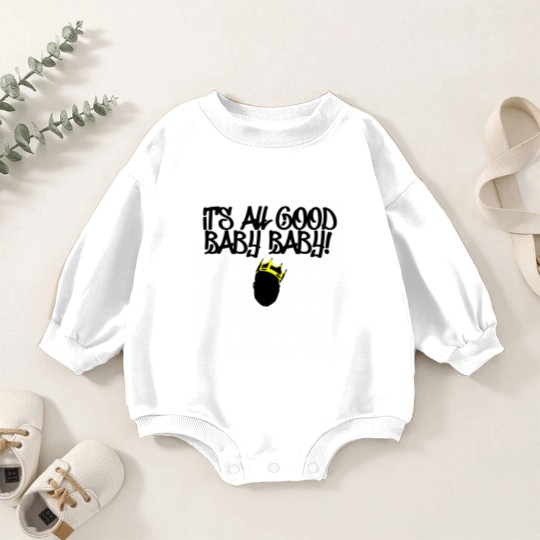 Discover Notorious B.I.G - It's All Good Baby Baby! Baby Romper Sweatshirts