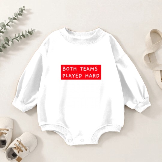 Discover Both Teams Played Hard Baby Romper Sweatshirts