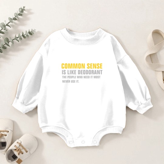 Discover Common Sense Baby Romper Sweatshirts
