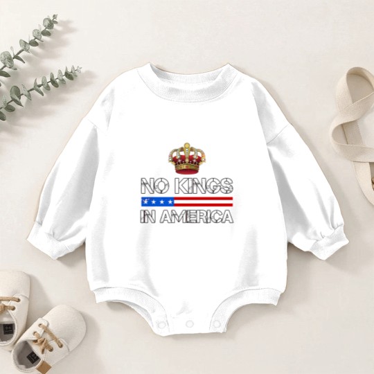Discover No Kings In America Baby Romper Sweatshirts, Protest Baby Romper Sweatshirts, Political Baby Romper Sweatshirts, Anti-Trump Baby Romper Sweatshirts