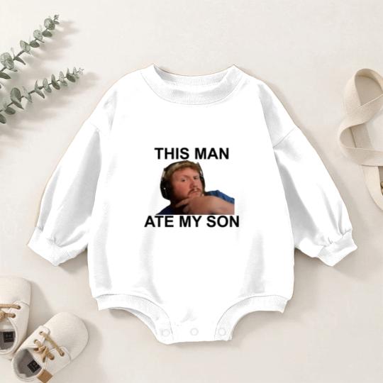 Discover Caseoh This man ate my son funny meme Baby Romper Sweatshirts