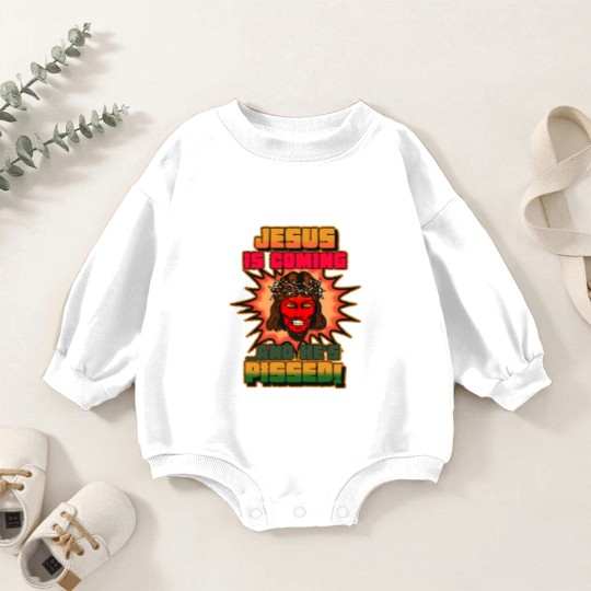 Discover JESUS IS COMING AND HE'S PISSED Baby Romper Sweatshirts