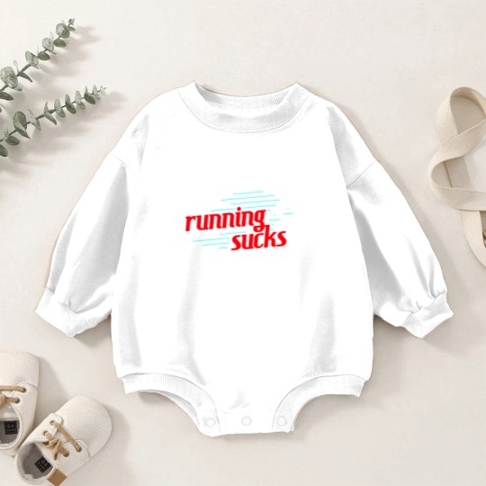 Discover Running Sucks Baby Romper Sweatshirts