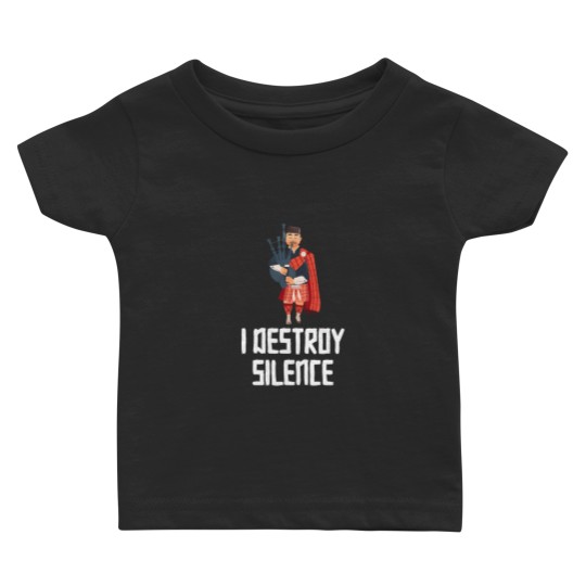 Discover I Destroy Silence Funny Bagpiper Musician Gift Baby T Shirts
