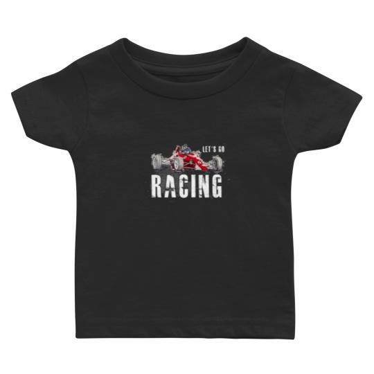 Discover Let's Go Racing - Racing Car - Baby T Shirts