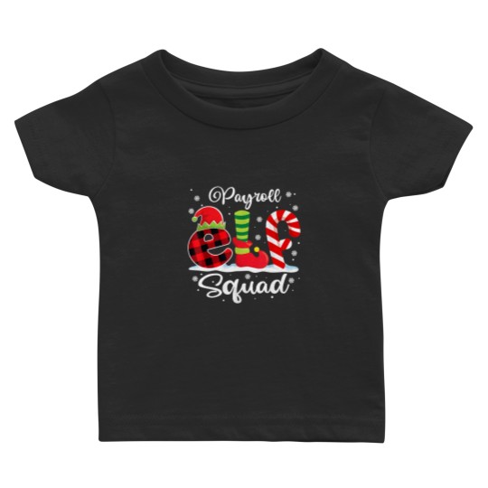 Discover Payroll Elf Squad Christmas Payroll Manager Matching Baby T Shirts