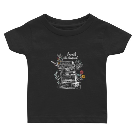 Discover im with the banned books Baby T Shirts, Im with the banned, Book Gift Baby T Shirts