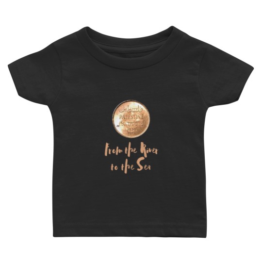 Discover 1939 Palestinian Coin Baby T Shirts with From the River to the Sea as a Caption