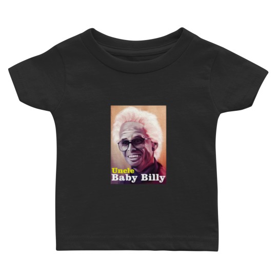 Discover Uncle Baby Billy Baby T-Shirt