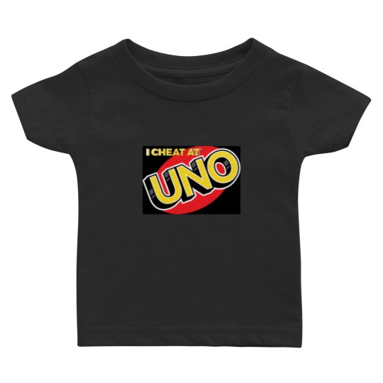 Discover I CHEAT AT UNO Baby T Shirts