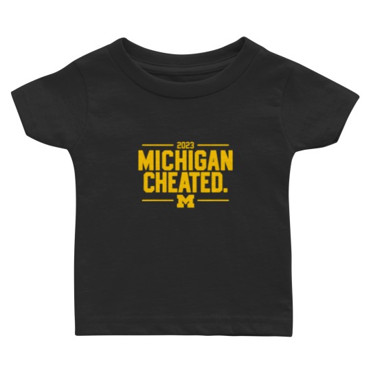 Discover Michigan Cheated College Football Fan Baby T Shirts