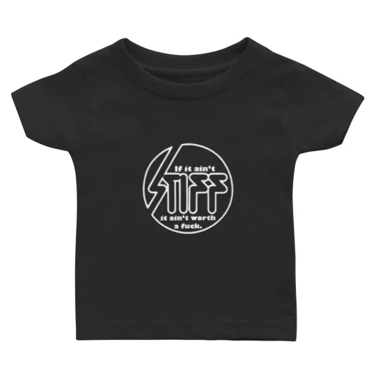 Discover Stiff Records If It Aint Stiff Mens Baby T Shirts