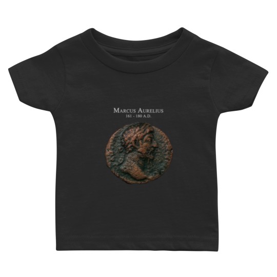 Discover Ancient Roman Coin - MARCUS AURELIUS Baby T Shirts