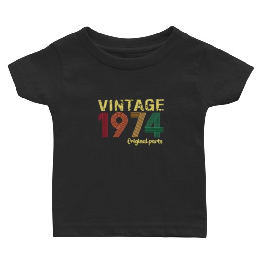 Discover 1974 Original Parts Baby T Shirts, 49th Birthday Gift For Men, Vintage 1974 Baby T Shirts