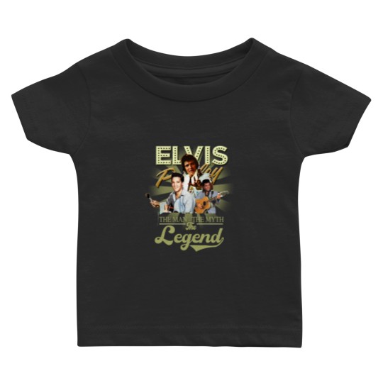 Discover Elvis Baby T Shirts Baby T Shirts, Elvis The Man The Myth The Legend