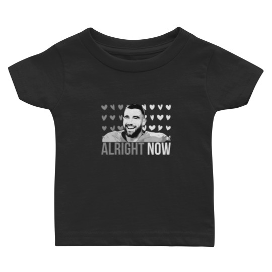 Discover Alright Now Travis Kelce Baby T Shirts