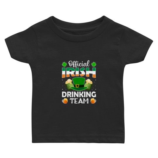 Discover  Irish Drinking Team - Irish Drinking Team - Baby T Shirts