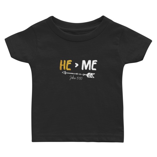 Discover He Is Greater Than Me Baby T Shirts